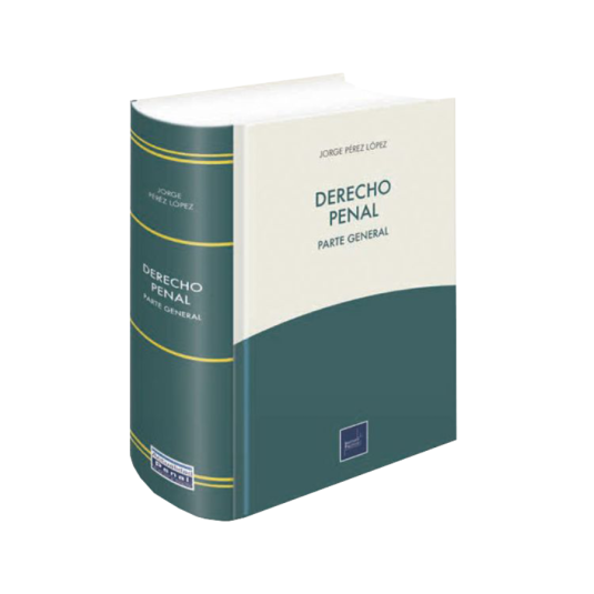 DERECHO PENAL. PARTE GENERAL