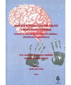 ANÁLISIS CONDUCTUAL DEL DELITO Y PERFILACIÓN CRIMINAL