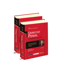 DERECHO PENAL Y DIGNIDAD HUMANA. 2 tomos