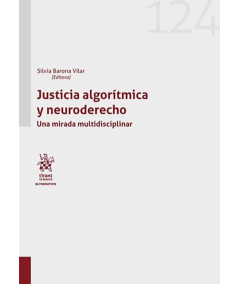JUSTICIA ALGORÍTMICA Y NEURODERECHO