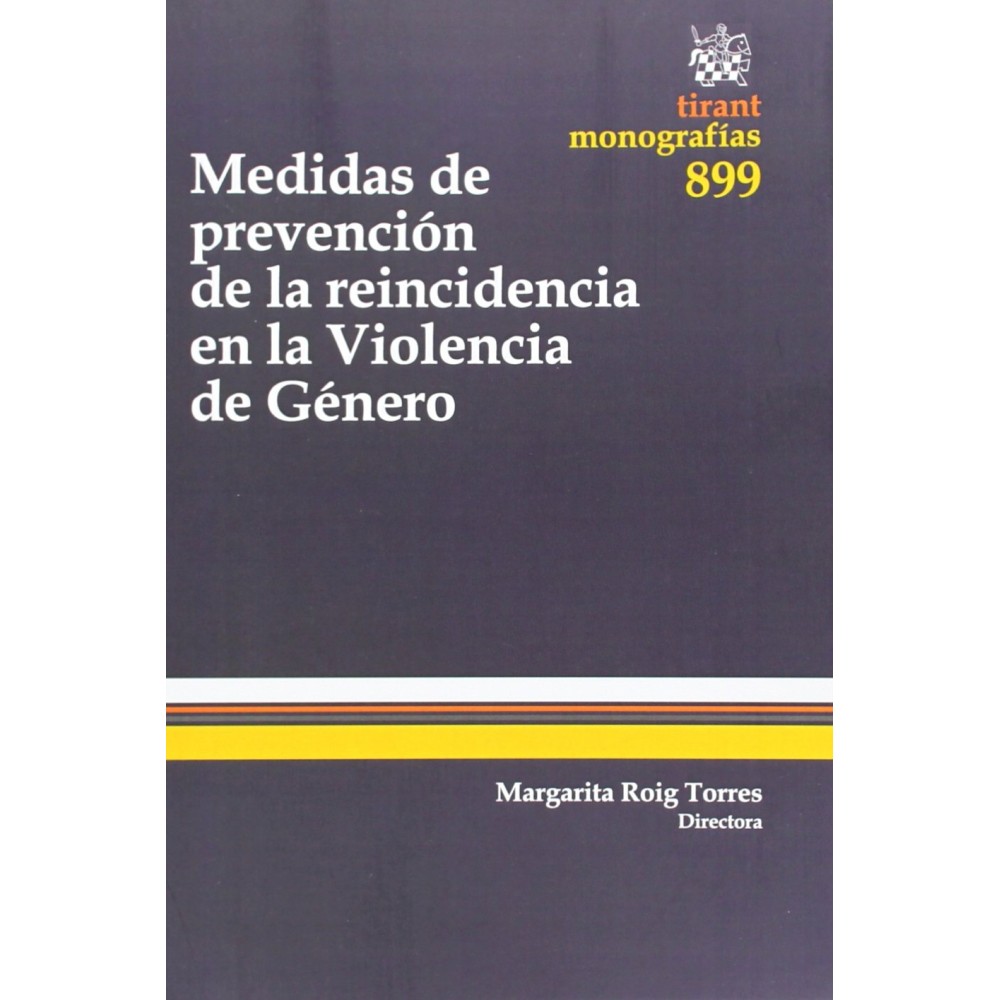 MEDIDAS DE PREVENCIÓN DE LA REINCIDENCIA EN LA VIOLENCIA DE GÉNERO