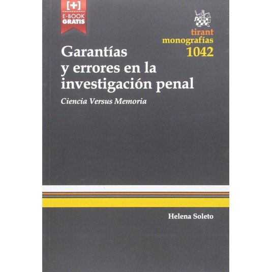 GARANTÍAS Y ERRORES EN LA INVESTIGACIÓN PENAL