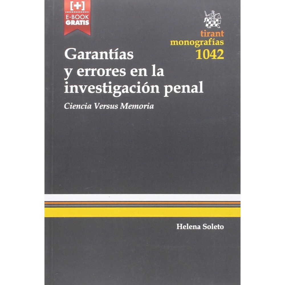 GARANTÍAS Y ERRORES EN LA INVESTIGACIÓN PENAL