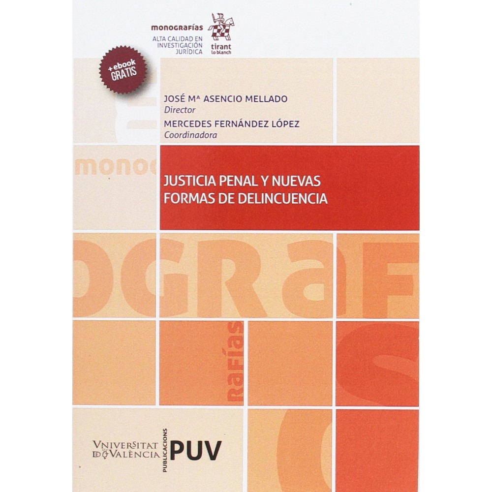 JUSTICIA PENAL Y NUEVAS FORMAS DE DELINCUENCIA