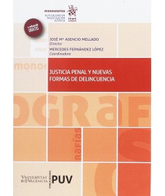 JUSTICIA PENAL Y NUEVAS FORMAS DE DELINCUENCIA