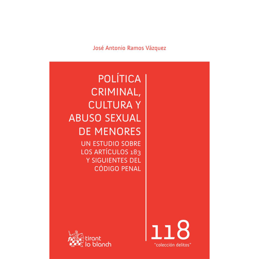 POLÍTICA CRIMINAL, CULTURA Y ABUSO SEXUAL DE MENORES