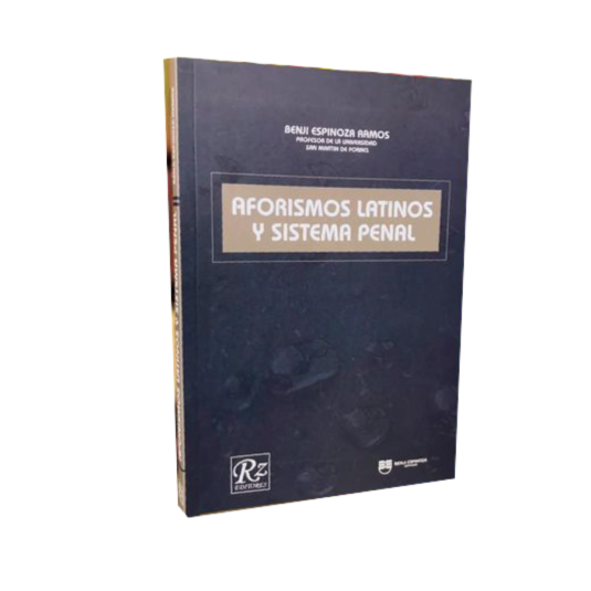 AFORISMOS LATINOS Y SISTEMA PENAL