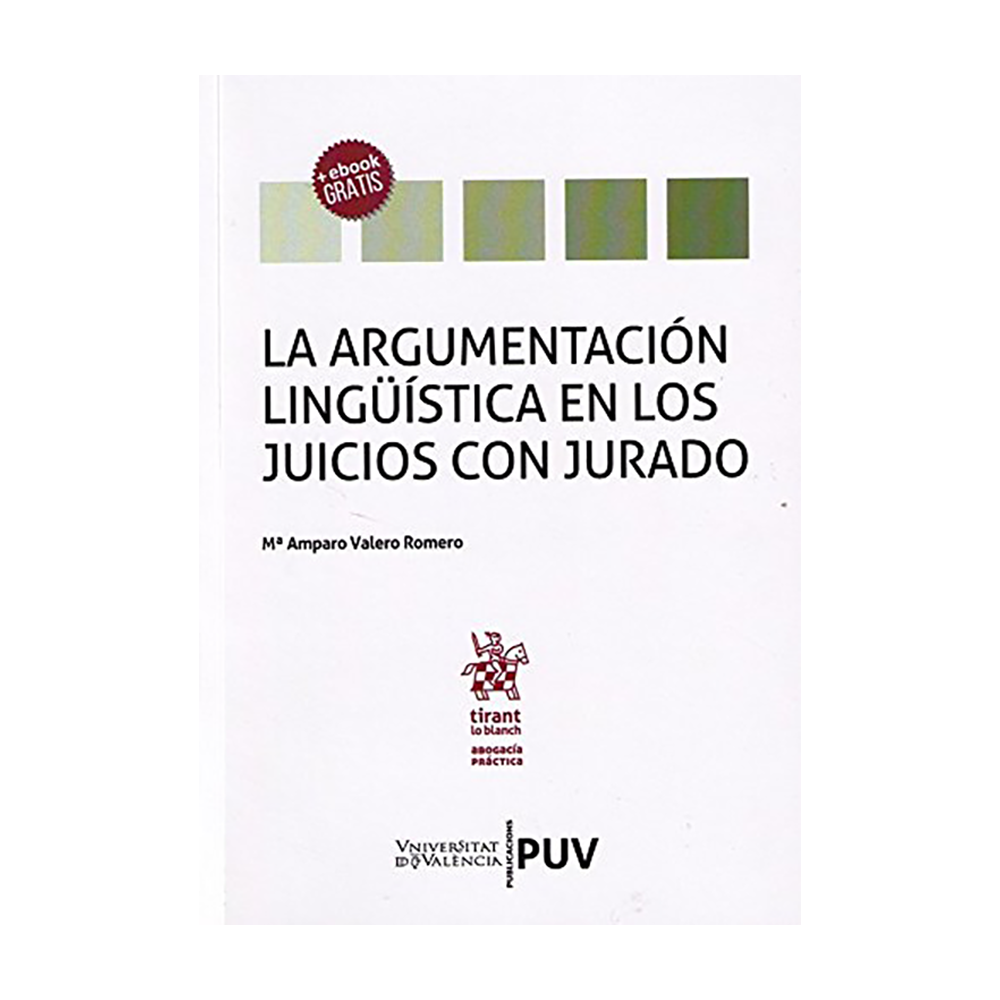 LA ARGUMENTACIÓN LINGÜÍSTICA EN LOS JUICIOS CON JURADO