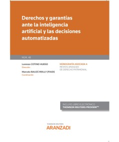DERECHOS Y GARANTÍAS ANTE LA INTELIGENCIA ARTIFICIAL Y LAS DECISIONES AUTOMATIZADAS