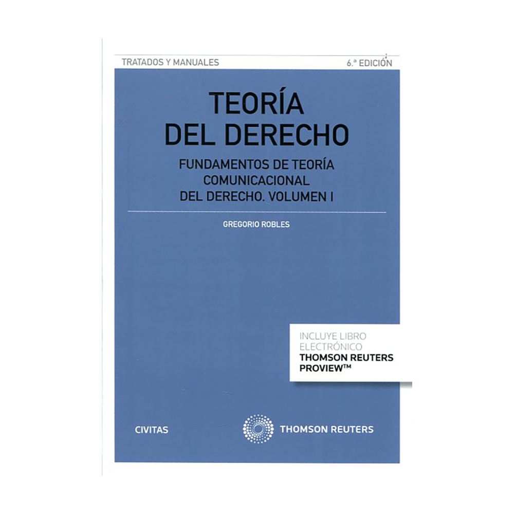 TEORÍA DEL DERECHO. VOLÚMEN I