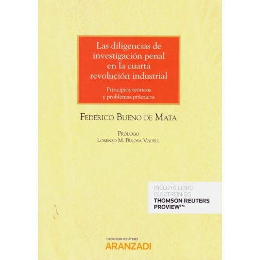 LAS DILIGENCIAS DE INVESTIGACIÓN PENAL EN LA CUARTA REVOLUCIÓN INDUSTRIAL