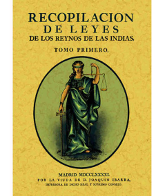 RECOPILACIÓN DE LEYES DE LOS REYNOS DE LAS INDIAS. 3 TOMOS