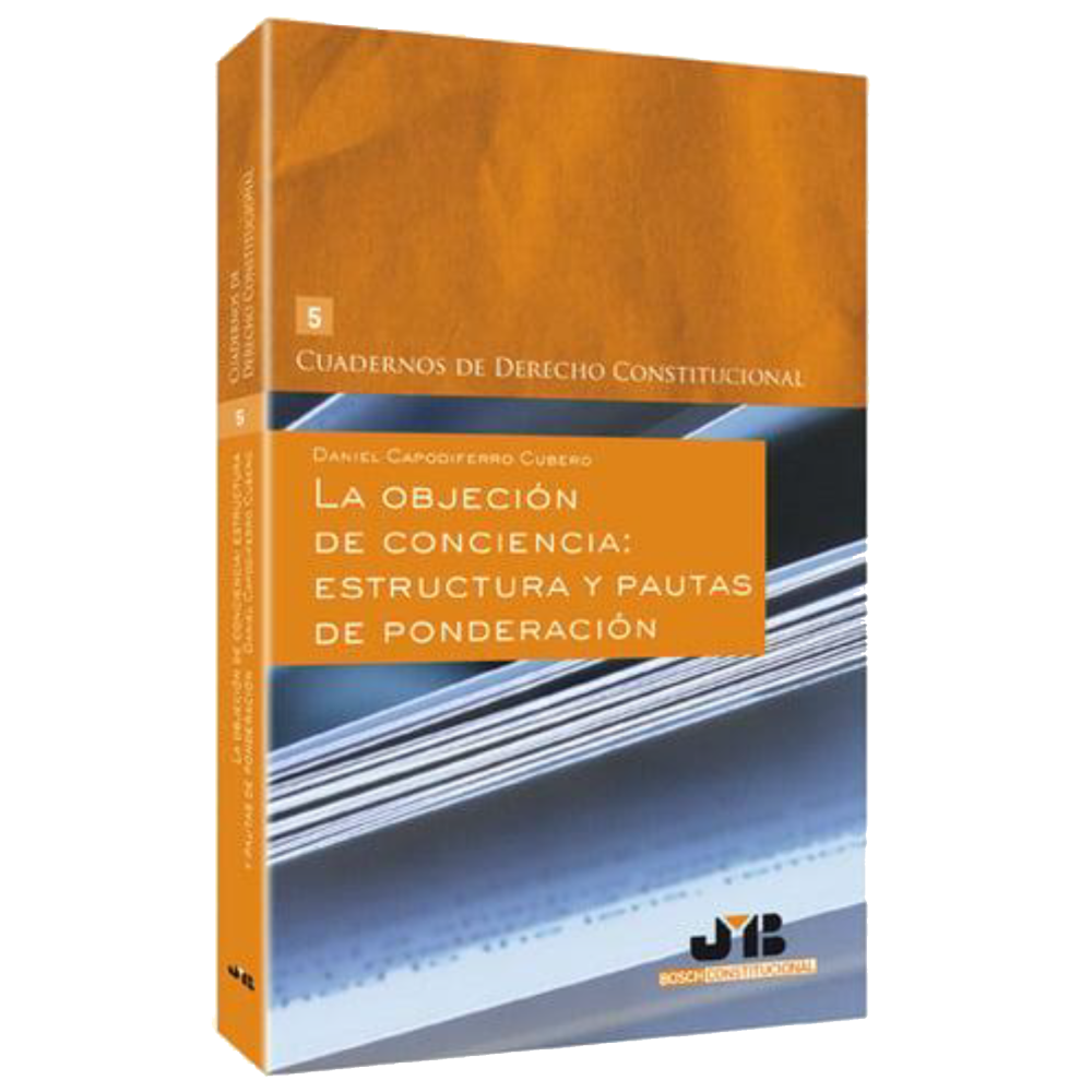 OBJECION DE CONCIENCIA: ESTRUCTURA Y PAUTAS DE PONDERACION