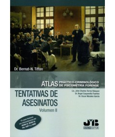 ATLAS PRÁCTICO-CRIMINOLÓGICO DE PSICOMETRÍA FORENSE. VOLÚMEN II