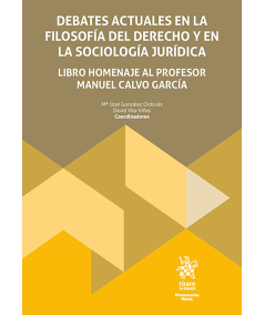 DEBATES ACTUALES EN LA FILOSOFÍA DEL DERECHO Y EN LA SOCIOLOGÍA JURÍDICA