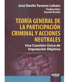 TEORÍA GENERAL DE LA PARTICIÓN CRIMINAL Y ACCIONES NEUTRALES