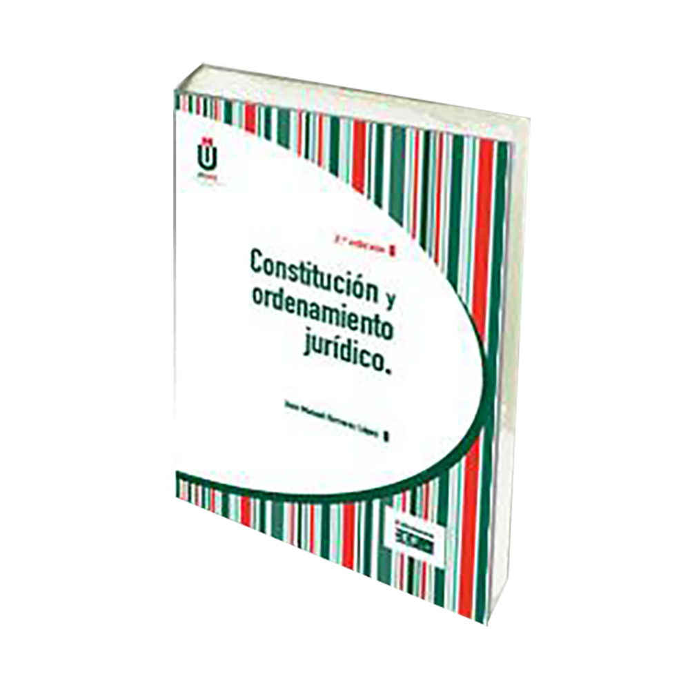 CONSTITUCION Y ORDENAMIENTO JURIDICO