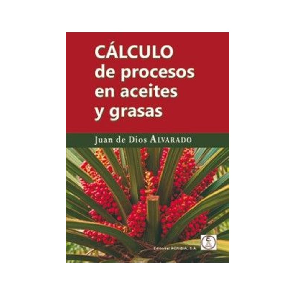 CÁLCULO DE PROCESOS EN ACEITES Y GRASAS