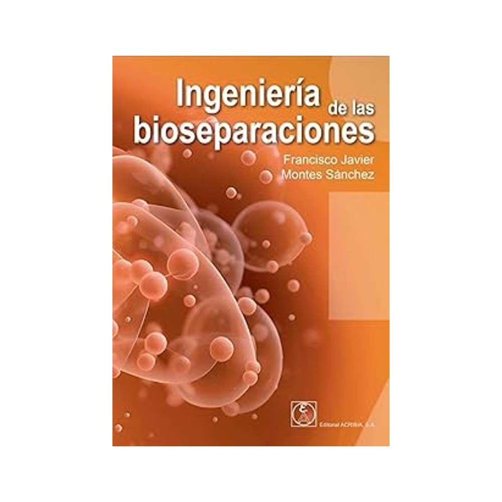 INGENIERÍA DE LAS BIOSEPARACIONES