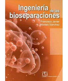INGENIERÍA DE LAS BIOSEPARACIONES