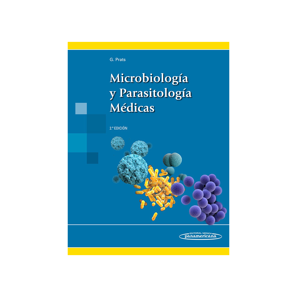 MICROBIOLOGÍA Y PARASITOLOGÍA MÉDICAS
