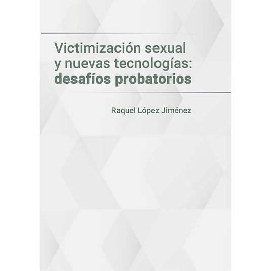 VICTIMIZACIÓN SEXUAL Y NUEVAS TECNOLOGÍAS