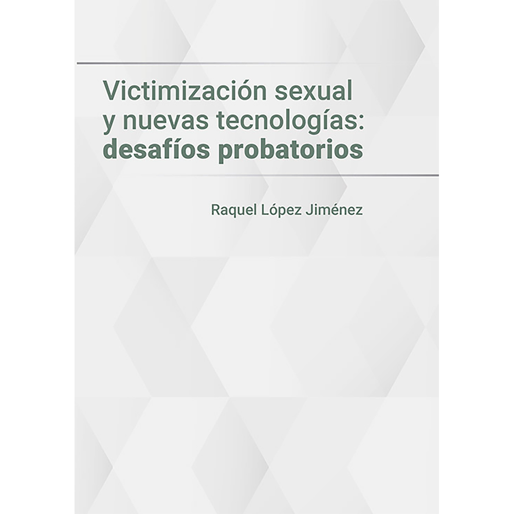 VICTIMIZACIÓN SEXUAL Y NUEVAS TECNOLOGÍAS
