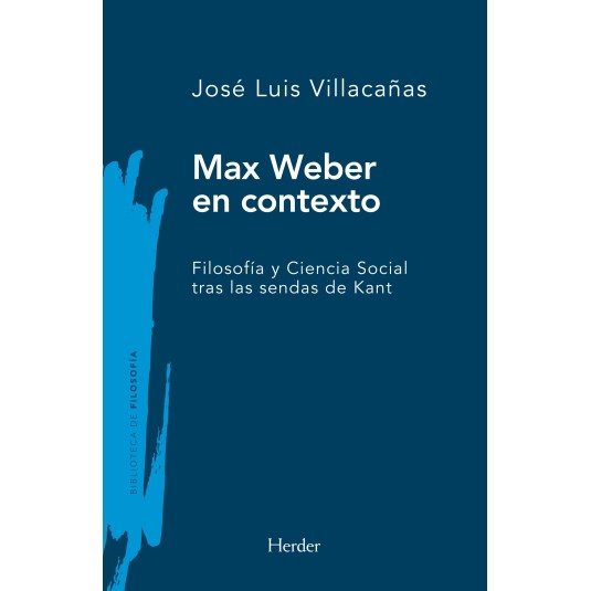 MAX WEBER EN CONTEXTO