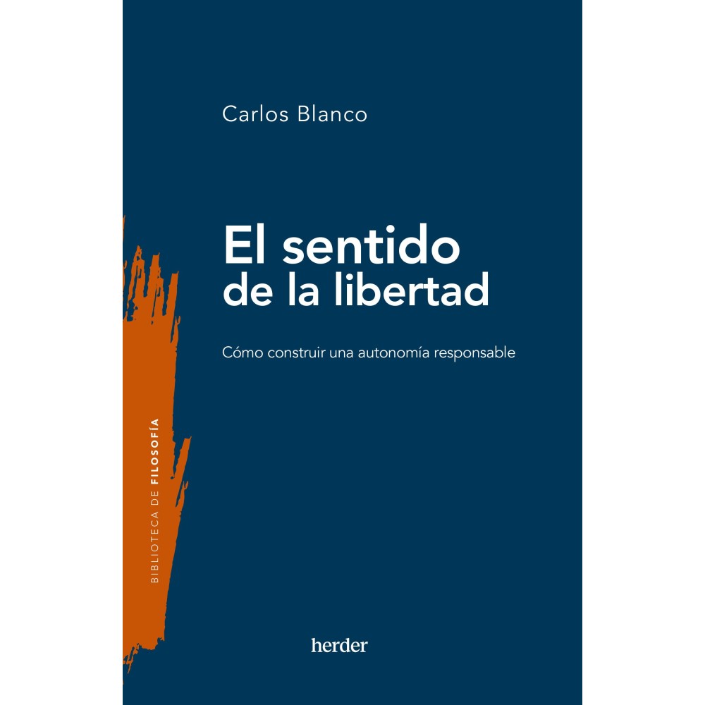 EL SENTIDO DE LA LIBERTAD