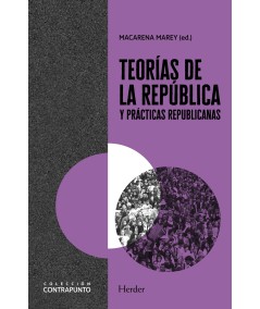 TEORÍAS DE LA REPÚBLICA Y PRÁCTICAS REPUBLICANAS