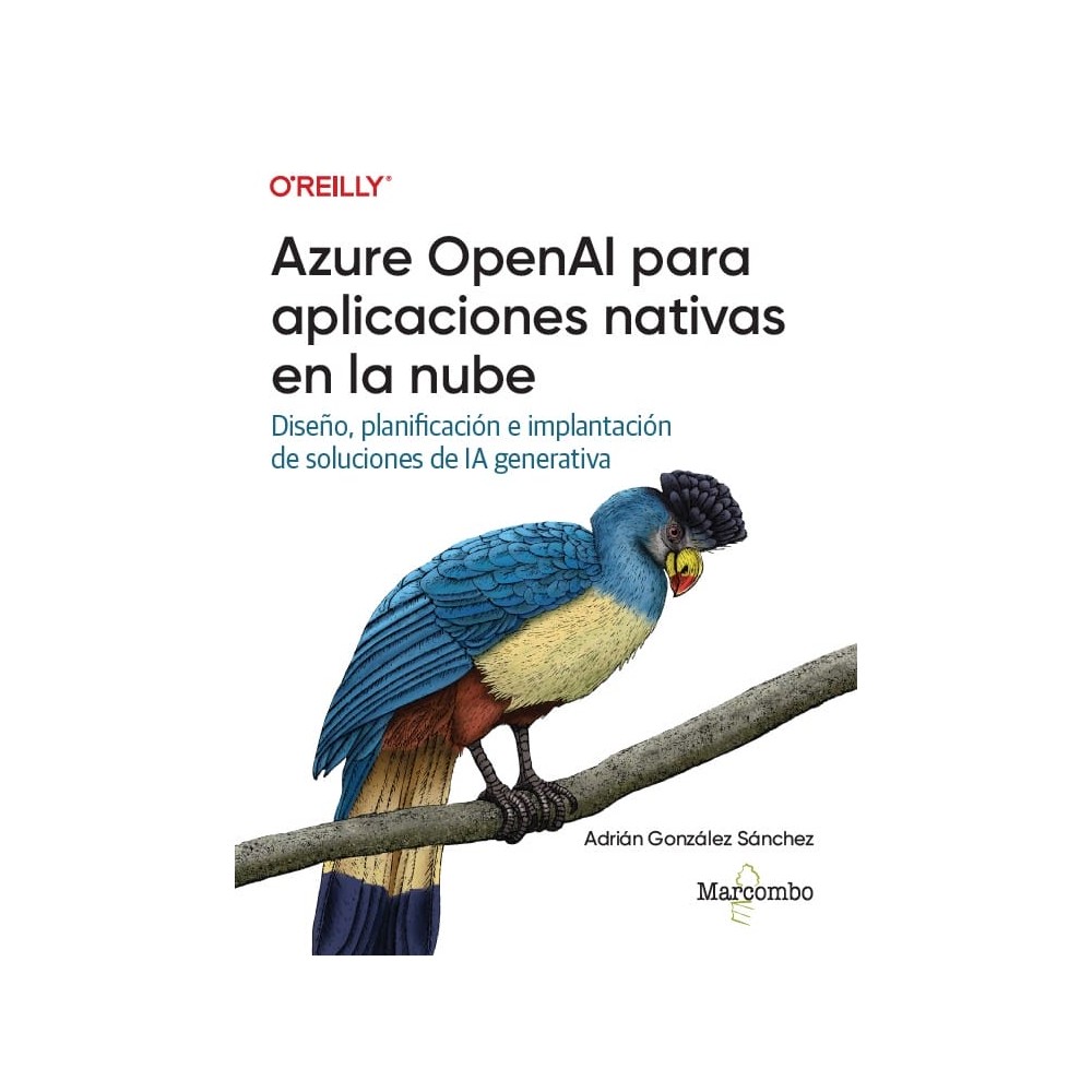 AZURE OPENAI PARA APLICACIONES NATIVAS EN LA NUBE