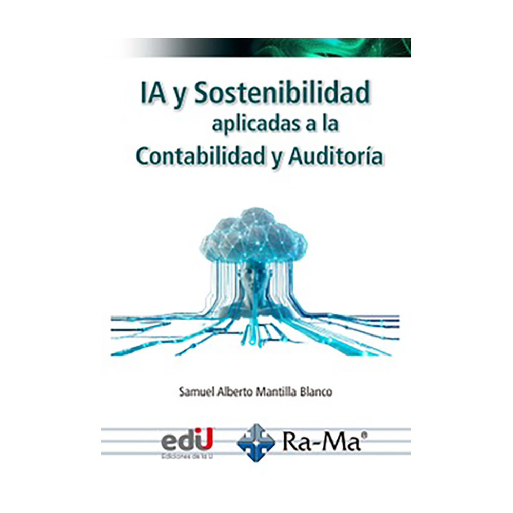 IA Y SOSTENIBILIDAD APLICADAS A LA CONTABILIDAD Y LA AUDITORÍA