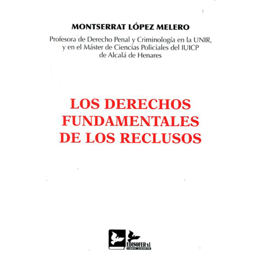 LOS DERECHOS FUNDAMENTALES DE LOS RECLUSOS