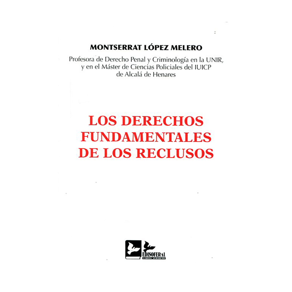 LOS DERECHOS FUNDAMENTALES DE LOS RECLUSOS