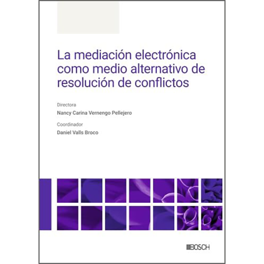 LA MEDIACIÓN ELECTRÓNICA COMO MEDIO ALTERNATIVO DE RESOLUCIÓN DE CONFLICTOS