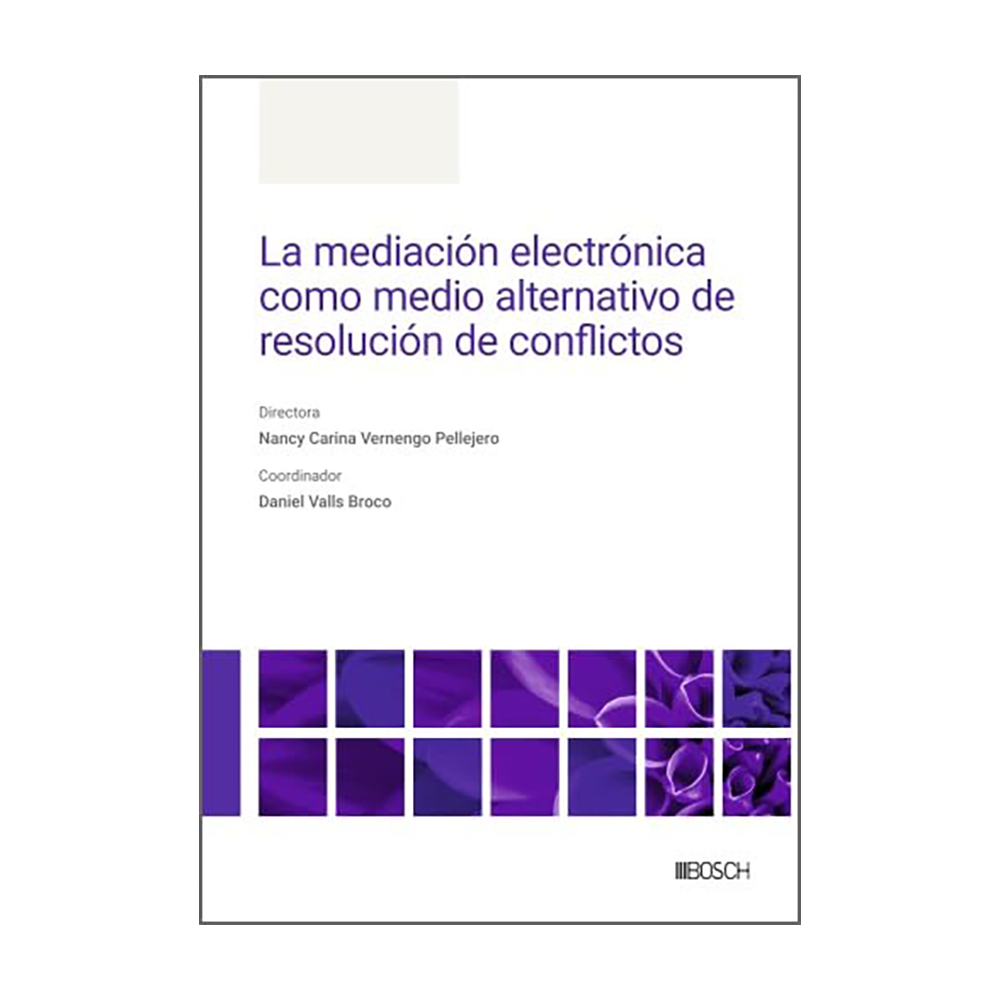 LA MEDIACIÓN ELECTRÓNICA COMO MEDIO ALTERNATIVO DE RESOLUCIÓN DE CONFLICTOS