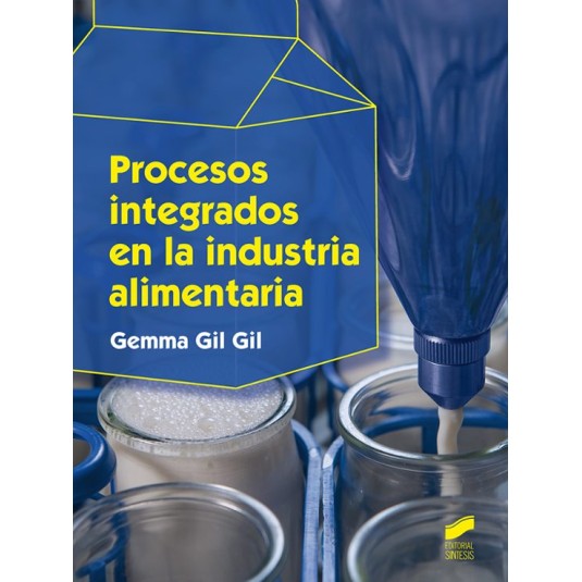 PROCESOS INTEGRADOS EN LA INDUSTRIA ALIMENTARIA