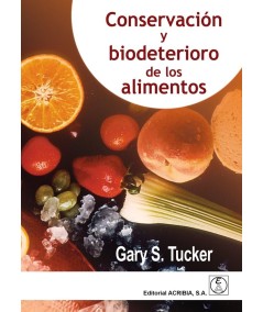 CONSERVACION Y BIODETERIORO DE LOS ALIMENTOS