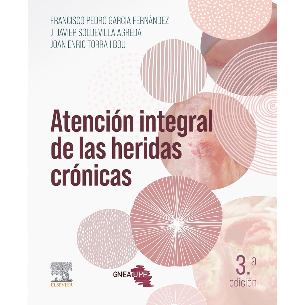 ATENCIÓN INTEGRAL DE LAS HERIDAS CRÓNICAS