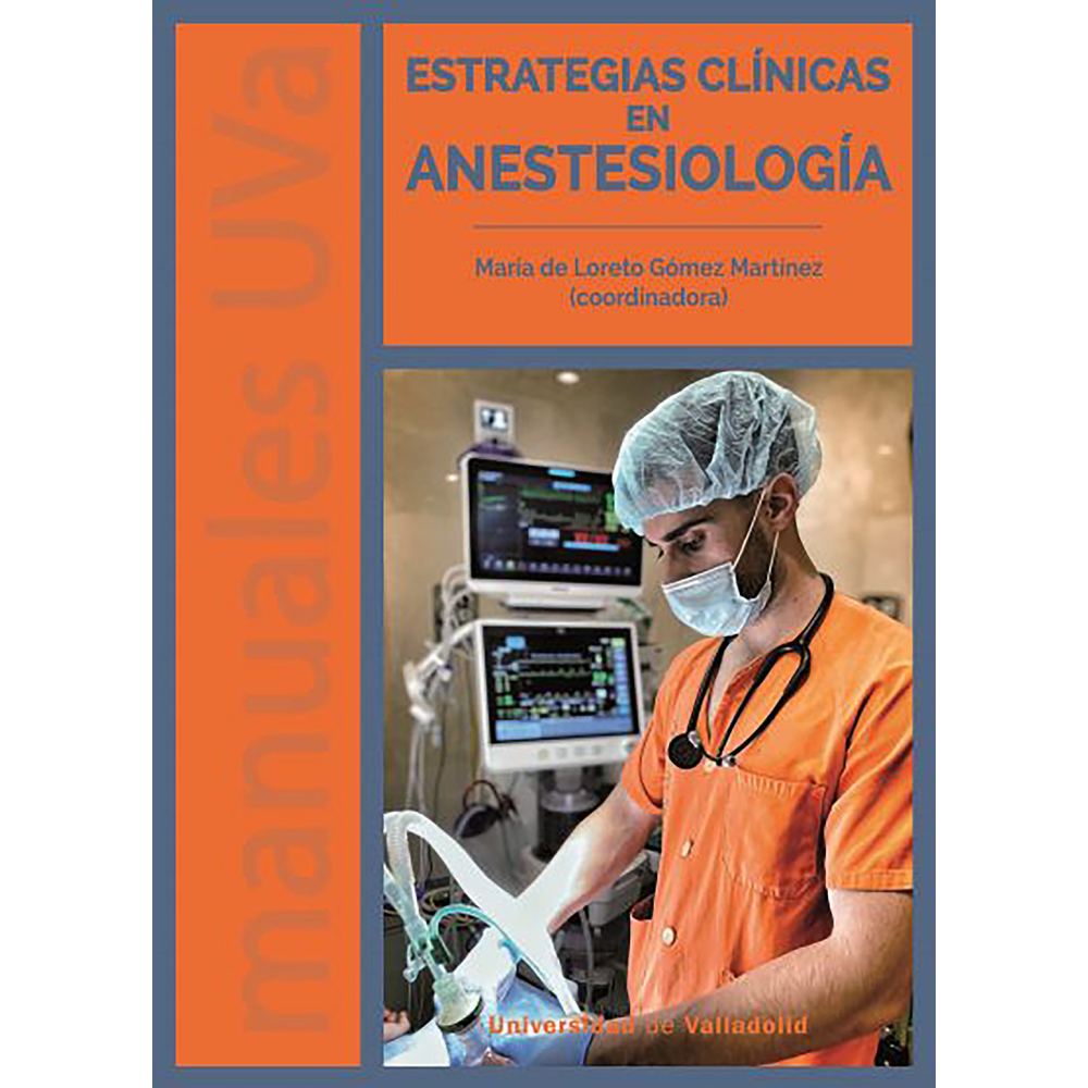 ESTRATEGIAS CLÍNICAS EN ANESTESIOLOGÍA