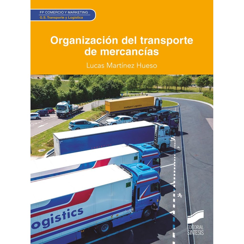 ORGANIZACION DEL TRANSPORTE DE MERCANCIAS