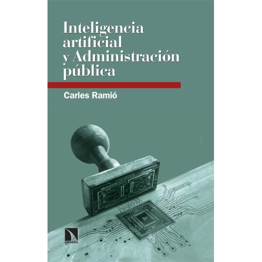INTELIGENCIA ARTIFICIAL Y ADMINISTRACIÓN PÚBLICA