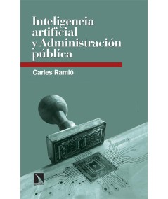 INTELIGENCIA ARTIFICIAL Y ADMINISTRACIÓN PÚBLICA